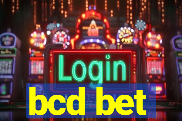 bcd bet